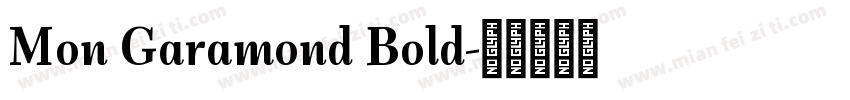 Mon Garamond Bold字体转换